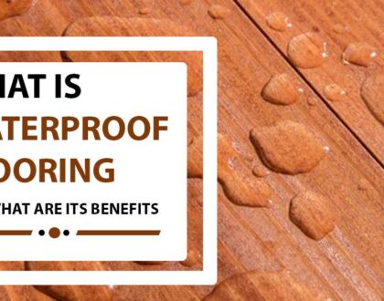 What Is Waterproof Flooring and What Are Its Advantages?