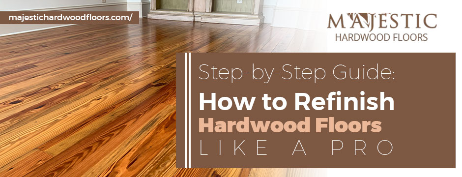how to refinish hardwood floors 