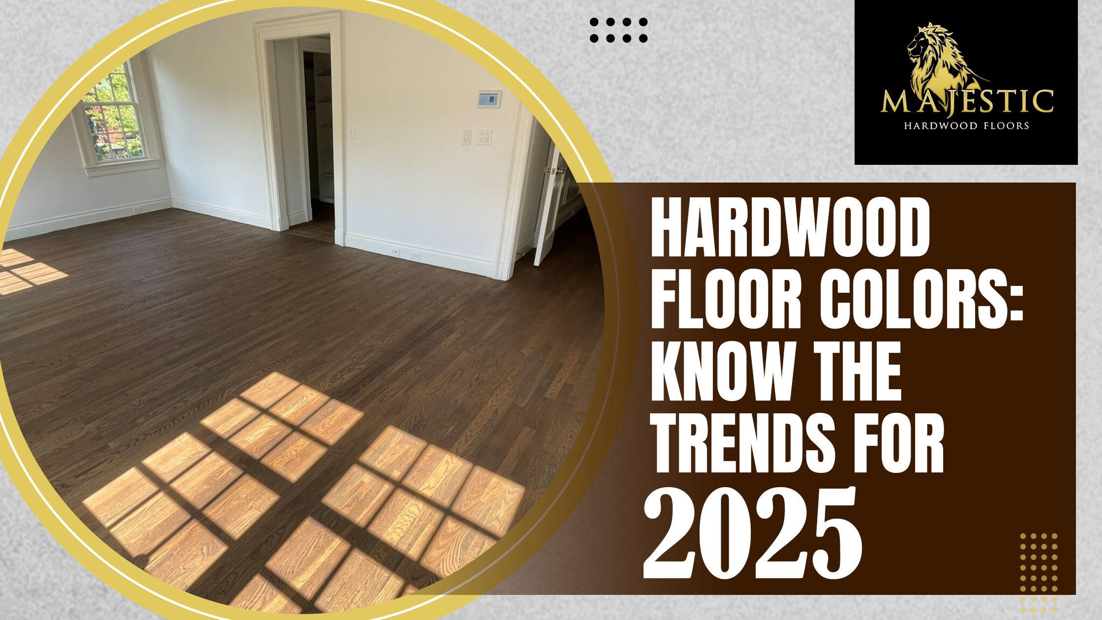 Hardwood floor colors: Know The Trends For 2025