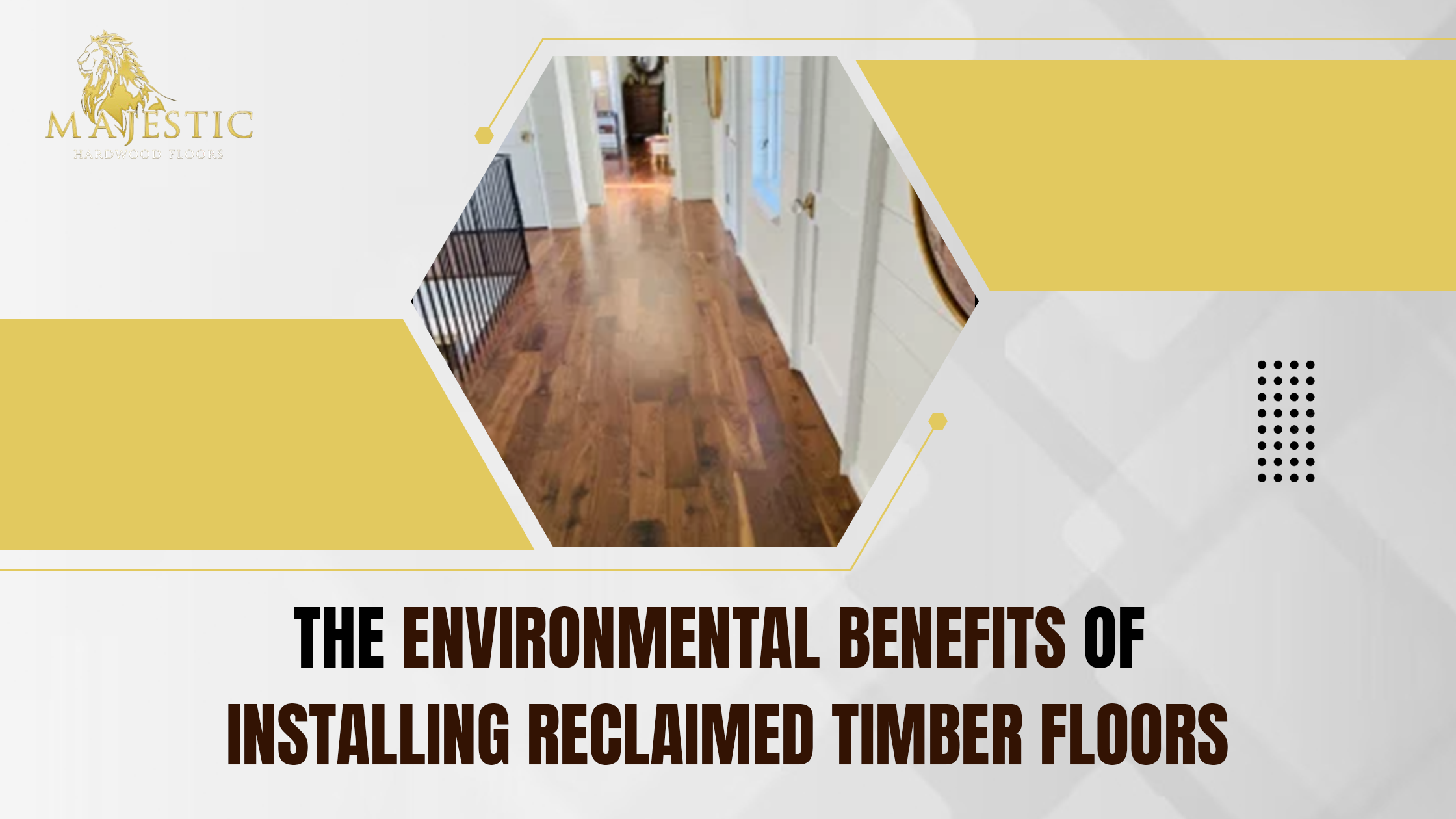 The Environmental Benefits of Installing Reclaimed Timber Floors